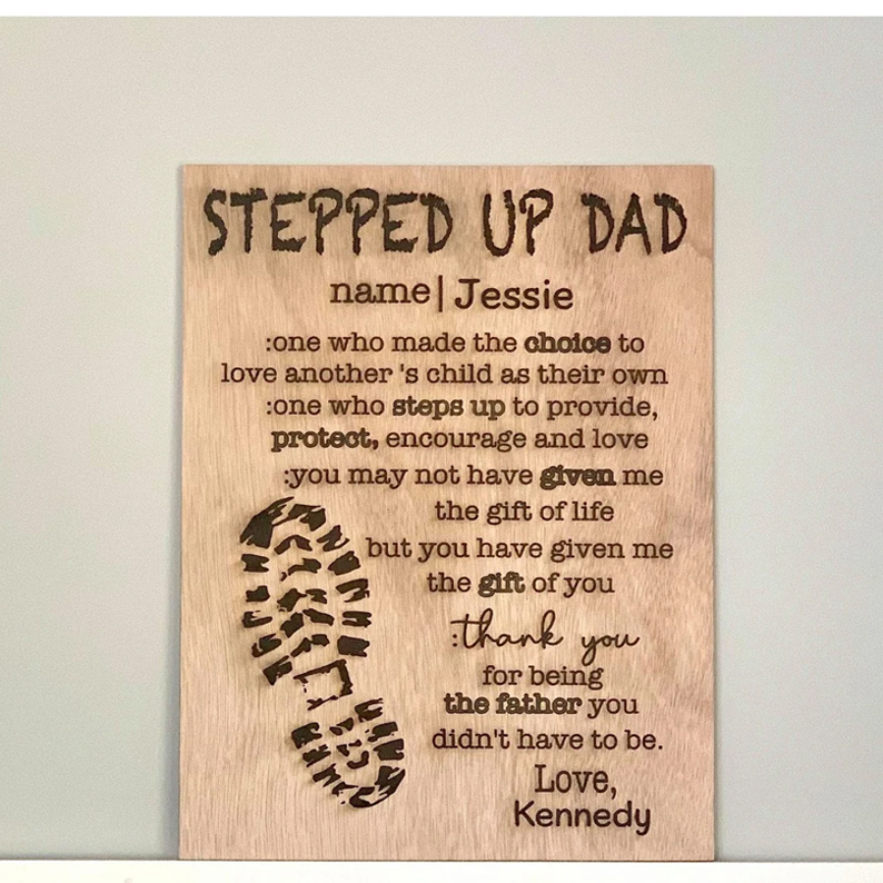 Stepped Up Dad Wooden Engraved Plaque Fathers Day Gift For Step Dad Step Dad Quote Happy Fathers Day Personalized Gift